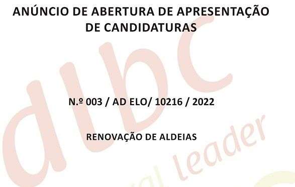 DLBC RURAL LEADER AD ELO – Abertura de período de apresentação de candidaturas – Renovação Aldeias